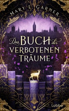 Das Buch der verbotenen Träume / Das Buch der gelöschten Wörter Bd.5 (eBook, ePUB) - Garner, Mary E.