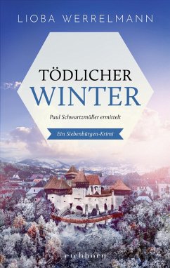 Tödlicher Winter / Paul Schwartzmüller ermittelt Bd.2 (eBook, ePUB) - Werrelmann, Lioba