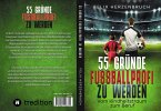 55 Gründe Fußballprofi zu werden (eBook, ePUB)