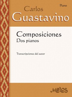 Cover Composiciones : dos pianos Carlos A. Guastavino (eBook, PDF)