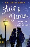 Luis & Dima - Forever our beginning (eBook, ePUB)