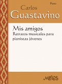 Mis amigos: retratos musicales para pianistas jóvenes (eBook, PDF)