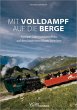 Mit Volldampf auf die Berge (eBook,... - Bild 1