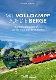 Mit Volldampf auf die Berge (eBook, ePUB)