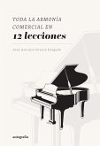 Toda la Armonia Comercial en 12 Lecciones (eBook, ePUB)