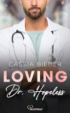 Loving Dr. Hopeless (eBook, ePUB)