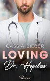 Loving Dr. Hopeless (eBook, ePUB)