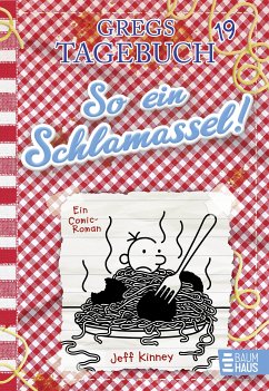 So ein Schlamassel! / Gregs Tagebuch Bd.19 (eBook, ePUB) - Kinney, Jeff