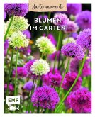 Gartenmomente: Blumen im Garten (eBook, ePUB)