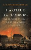 Harfleur to Hamburg (eBook, ePUB)