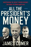 All the President's Money (eBook, ePUB)
