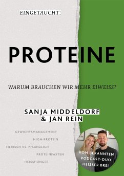 Eingetaucht: Proteine (eBook, ePUB) - Rein, Jan; Middeldorf, Sanja