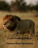 Love's Feeding Frenzy Songs (eBook, ePUB)