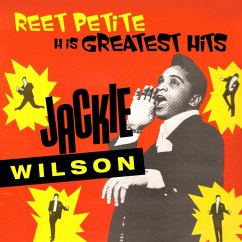 Reet Petite - His Greatest Hits - Wilson,Jackie