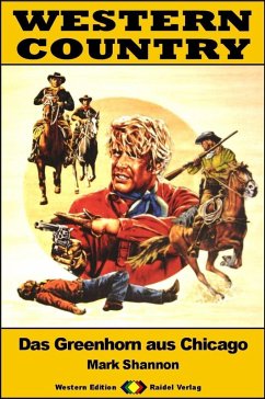 Cover WESTERN COUNTRY 571: Das Greenhorn aus Chicago (eBook, ePUB)