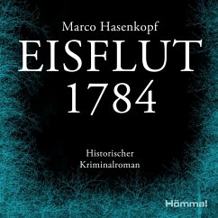 Eisflut 1784 (MP3-Download) - Hasenkopf, Marco