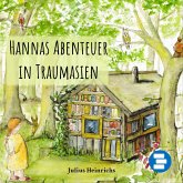 Hannas Abenteuer in Traumasien (MP3-Download)