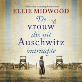 De vrouw die uit Auschwitz ontsnapte (MP3-Download)