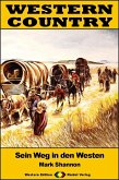 WESTERN COUNTRY 575: Sein Weg in den Westen (eBook, ePUB)