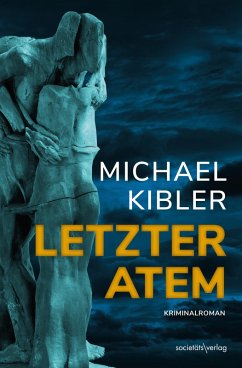 Letzter Atem (eBook, ePUB) - Kibler, Michael