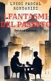 I Fantasmi del Passato (eBook, ePUB)