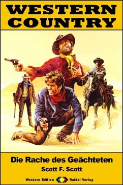 Cover WESTERN COUNTRY 574: Die Rache des Geächteten (eBook, ePUB)