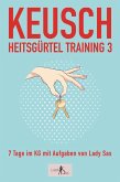 Keuschheitsgürteltraining, Band 3 (eBook, ePUB) Keuschheitsgürteltraining, Band 3 (eBook, ePUB)