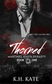 Thorned (Martinez Mafia Dynasty, #1) (eBook, ePUB)