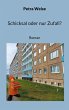 Schicksal oder nur Zufall? (eBook, ePUB) - Bild 1