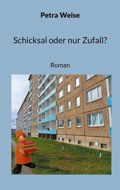 Schicksal oder nur Zufall? (eBook, ePUB) - Weise, Petra