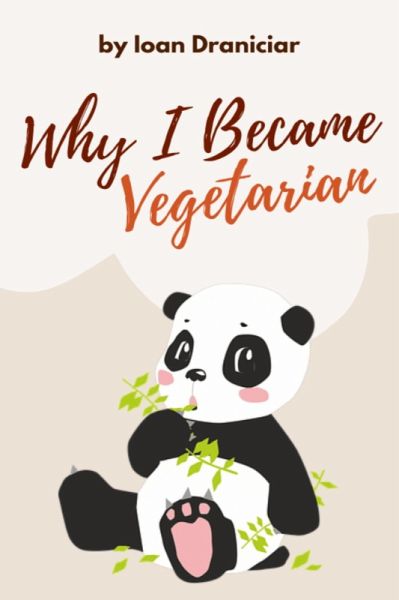 Why I Became Vegetarian (eBook, ePUB) Why I Became Vegetarian (eBook, ePUB)