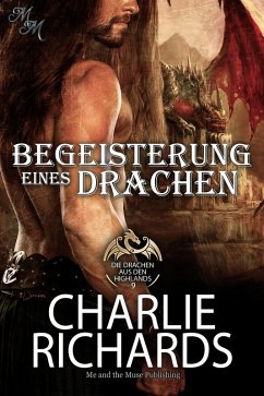 Begeisterung eines Drachen (eBook, ePUB) - Richards, Charlie