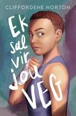 Ek sal vir jou veg (eBook, ePUB) Ek sal vir jou veg (eBook, ePUB)