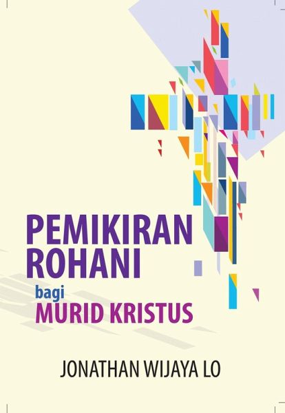 Pemikiran Rohani bagi Murid Kristus (eBook, ePUB)