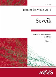 Sevcik Técnica del violín Op. 7 (eBook, PDF) - Sevcik, Otakar