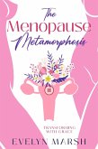 The Menopause Metamorphosis (eBook, ePUB)