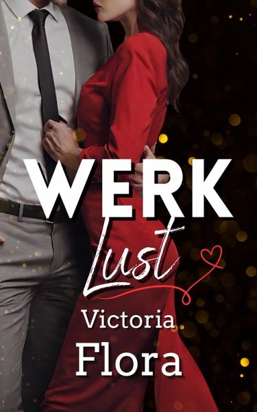 Werklust (eBook, ePUB) Werklust (eBook, ePUB)