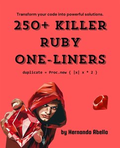 250+ Killer Ruby One-Liners (eBook, ePUB) - Abella, Hernando