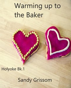 Cover Warming up to the Baker (Holyoke #1) (eBook, ePUB)