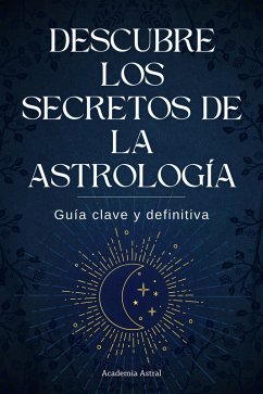 Descubre los secretos de la astrología (eBook, ePUB) - Montalvo, Susan