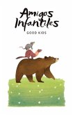Amigos Infantiles (Good Kids, #1) (eBook, ePUB)