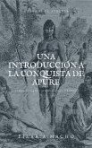 Una Introducción A La Conquista De Apure (Historia, #140) (eBook, ePUB) Una Introducción A La Conquista De Apure (Historia, #140) (eBook, ePUB)