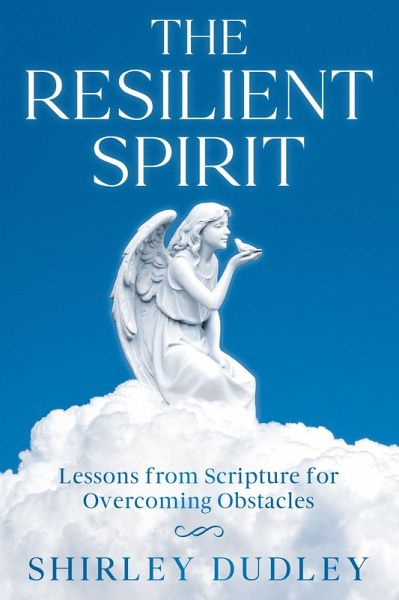 The Resilient Spirit (eBook, ePUB)