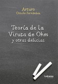 Teoría de la Viruta de Ohm y otras delicias (eBook, ePUB)