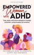 Empowered Women with ADHD: Tools,... - Bild 1