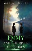 Emmy and the River of Echoes (eBook, ePUB)
