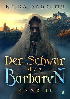 Der Schwur des Barbaren (eBook, ePUB) - Andrews, Keira