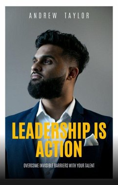 Leadership is Action (Andrew Taylor, #1) (eBook, ePUB) - Taylor, Andrew