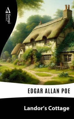 Landor's Cottage (eBook, ePUB) - Poe, Edgar Allan
