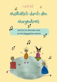 Musikalisch durch den Morgenkreis: Liederbuch (eBook, PDF)